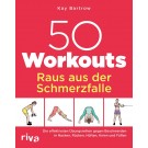 50 Workouts - Raus aus der Schmerzfalle