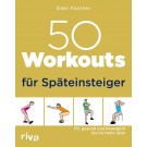 50 Workouts für Späteinsteiger