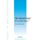 Script: The Mental Body