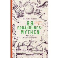 88 Ernährungs-Mythen