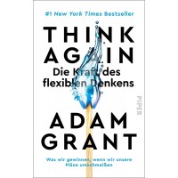 Think Again - die Kraft des flexiblen Denkens