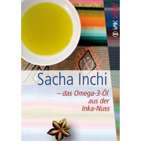 Sacha Inchi – das Omega-3-Öl aus der Inka-Nuss