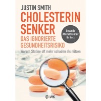 Cholesterinsenker - das ignorierte Gesundheitsrisiko